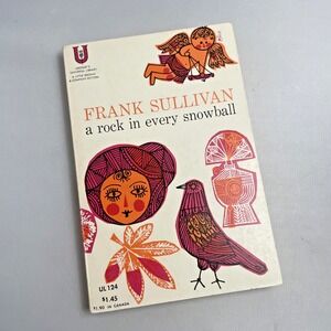 Rock in Every Snowball By Frank Sullivan Paperback Book 1946